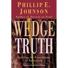 The Wedge of Truth: Splitting the Foundations of Naturalism