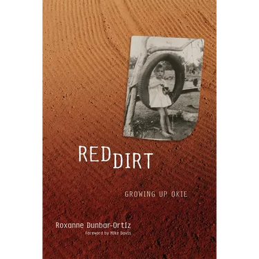 Red Dirt: Growing Up Okie