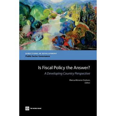 Is Fiscal Policy the Answer?: A Developing Country Perspective