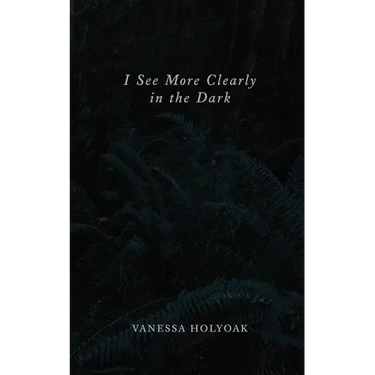 I See More Clearly in the Dark