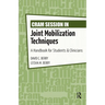 Cram Session in Joint Mobilization Techniques: A Handbook for Students & Clinicians