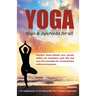 Yoga: Yoga & Ayurveda for all