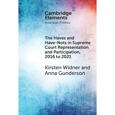 The Haves and Have-Nots in Supreme Court Representation and Participation, 2016 to 2021