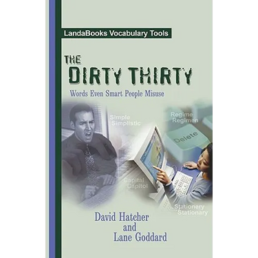 The Dirty Thirty: Words Even Smart People Misuse