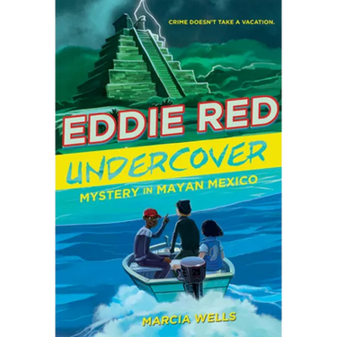 Eddie Red Undercover: Mystery in Mayan Mexico, 2
