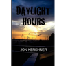 Daylight Hours: Book One of The Kris Grant Series