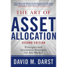 The Art of Asset Allocation: Principles and Investment Strategies for Any Market, Second Edition