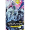 Illuminarium - Book 1 - Soliloquy's Labyrinth Series