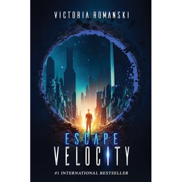 Escape Velocity: A Dystopian Time Travel Sci-Fi Thriller