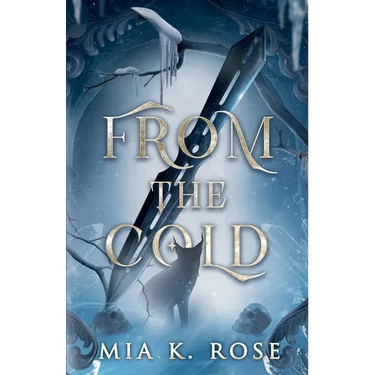 From the Cold