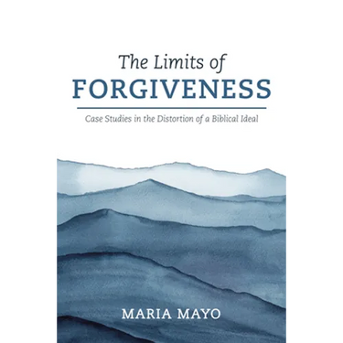 The Limits of Forgiveness
