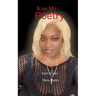 Kiss My Poetry