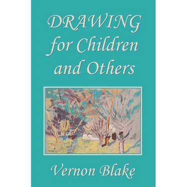 Drawing for Children and Others (Yesterday's Classics)