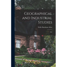 Geographical and Industrial Studies; Asia