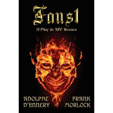 Faust: A Play in XIV Scenes