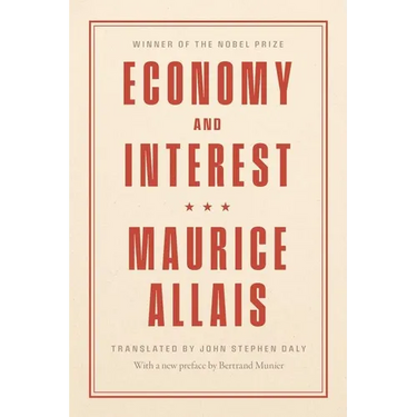 Economy and Interest: A New Presentation of the Fundamental Problems Related to the Economic Role of the Rate of Interest and Their Solutions