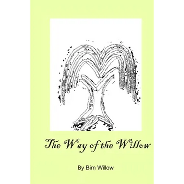 The Way Of The Willow