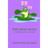 The FROG Blog, Learning on a Lily Pad