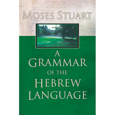 A Grammar of the Hebrew Language
