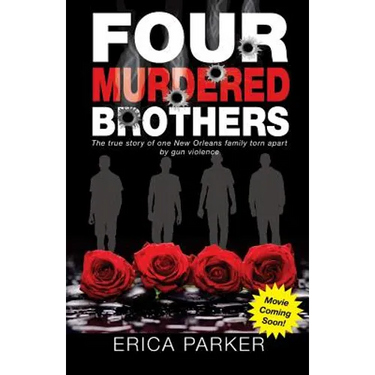 Four Murdered Brothers: Gone but Not Forgotten