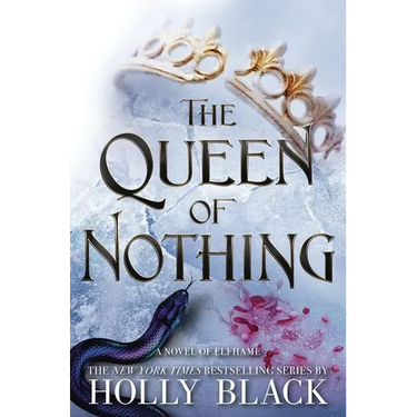 The Queen of Nothing: Volume 3
