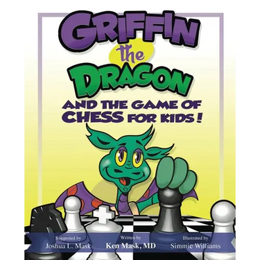Griffin the Dragon and the Game of Chess for Kids