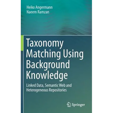 Taxonomy Matching Using Background Knowledge: Linked Data, Semantic Web and Heterogeneous Repositories