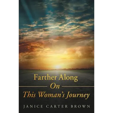 Farther Along on This Woman's Journey