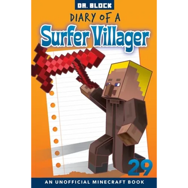 Diary of a Surfer Villager, Book 29: an unofficial Minecraft book
