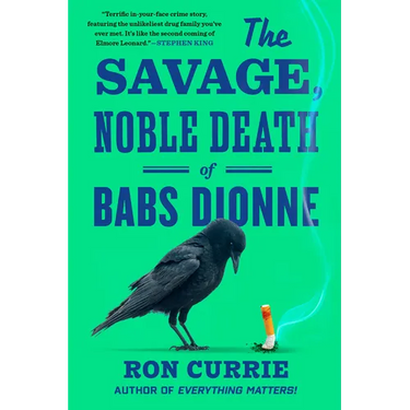The Savage, Noble Death of Babs Dionne