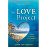 The Love Project: A Journey of Intimate Conversations