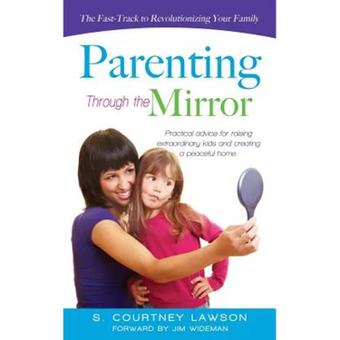 Parenting Through the Mirror