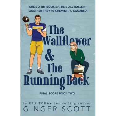 The Wallflower & The Running Back