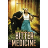 Bitter Medicine