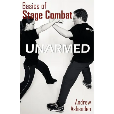 Basics of Stage Combat: Unarmed