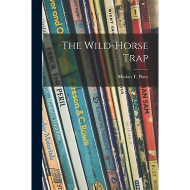 The Wild-horse Trap
