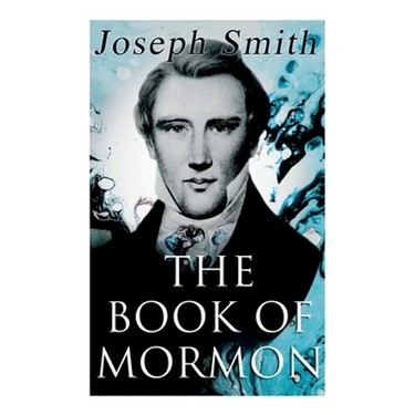 The Book of Mormon: An Account Written by the Hand of Mormon, Upon Plates Taken from the Plates of Nephi