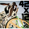 42x12. the Cult of Fixed