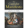 The Capitalist Manifesto: The End of Class Warfare, Toward Universal Affluence