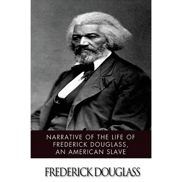 Narrative of the Life of Frederick Douglass, an American Slave