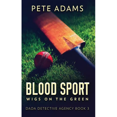 Blood Sport: Wigs On The Green