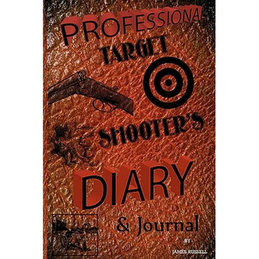 Professional Target Shooter's Diary & Journal
