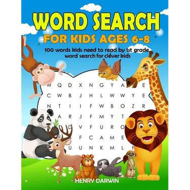 Word Search For Kids Ages 6-8: 100 Words Kids Need To Read By 1st Grade Word Search For Clever Kids