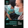 Epidemics and Pandemics: Your Questions Answered