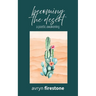 Becoming the Desert: A poetic awakening