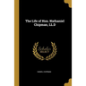 The Life of Hon. Nathaniel Chipman, LL.D