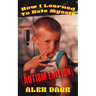 How I Learned To Hate Myself (Autism Edition)