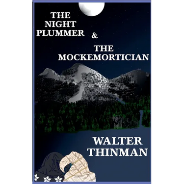 The Night Plummer & The Mockemortician