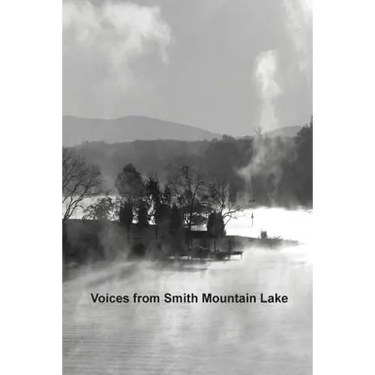 Voices from Smith Mountain Lake