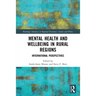 Mental Health and Wellbeing in Rural Regions: International Perspectives